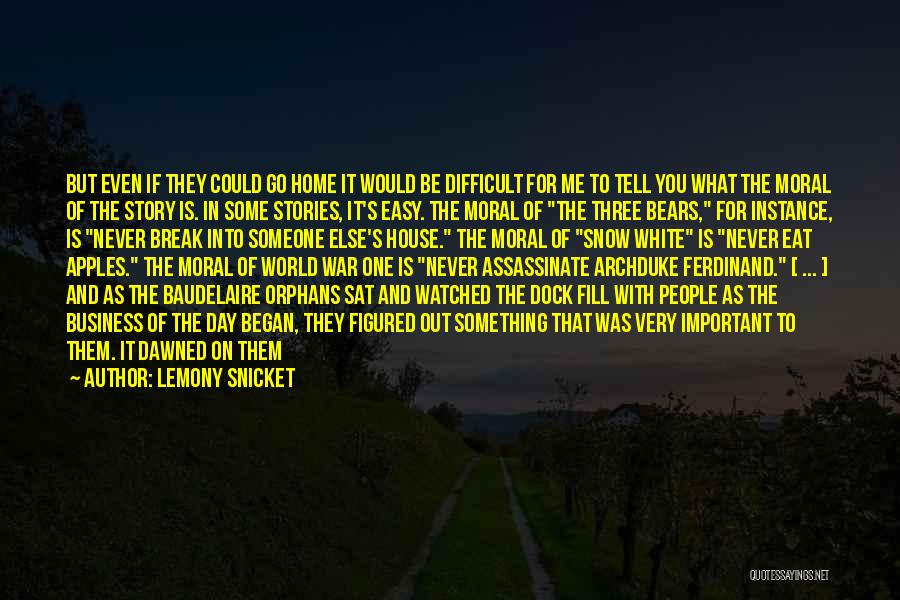 Ferdinand Quotes By Lemony Snicket