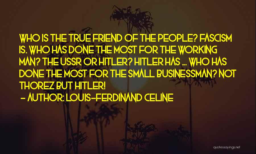 Ferdinand Quotes By Louis-Ferdinand Celine