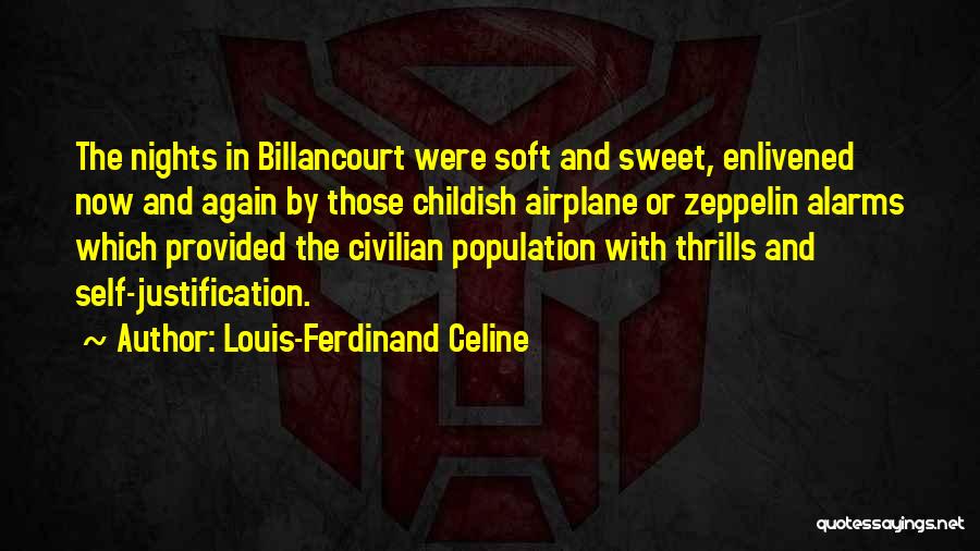 Ferdinand Zeppelin Quotes By Louis-Ferdinand Celine