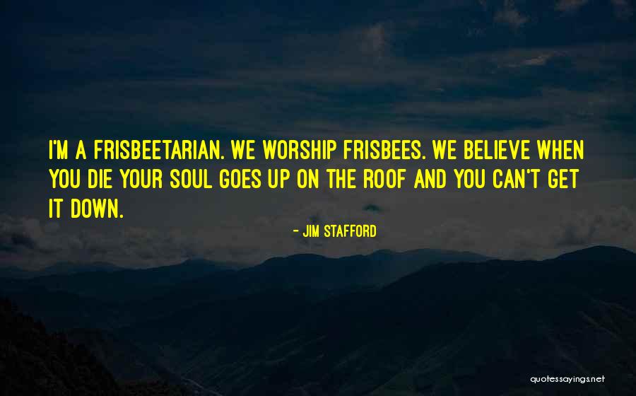 Fereastra Quotes By Jim Stafford Fereastra Quotes By Jim Stafford
