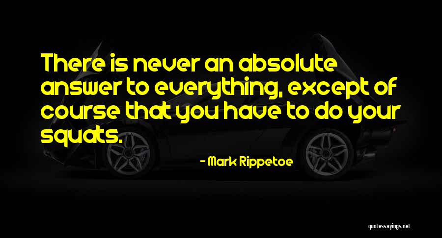 Ferebat Quotes By Mark Rippetoe Ferebat Quotes By Mark Rippetoe