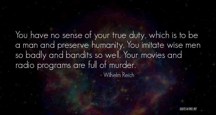Ferenstein Foxboro Quotes By Wilhelm Reich Ferenstein Foxboro Quotes By Wilhelm Reich