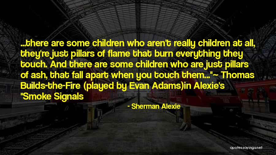 Ferentz List Quotes By Sherman Alexie Ferentz List Quotes By Sherman Alexie
