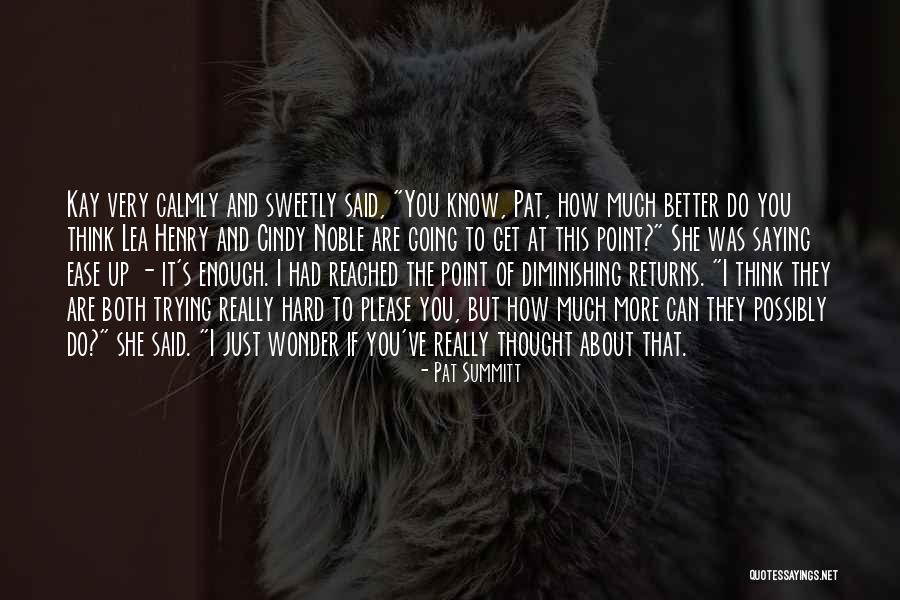 Fererija Quotes By Pat Summitt Fererija Quotes By Pat Summitt