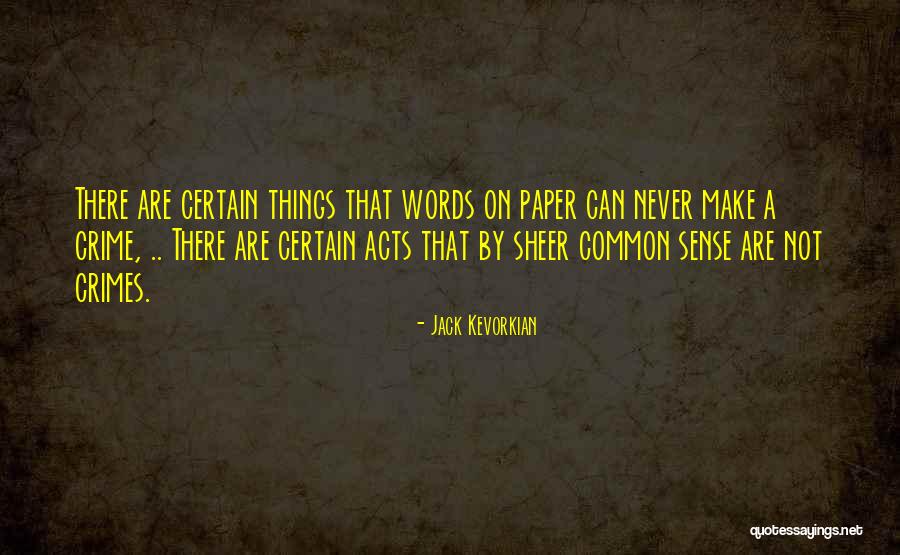 Fergie And Josh Quotes By Jack Kevorkian Fergie And Josh Quotes By Jack Kevorkian