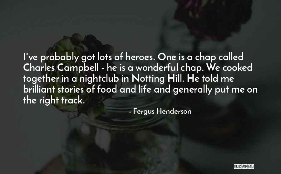 Fergus Henderson Quotes 1336807