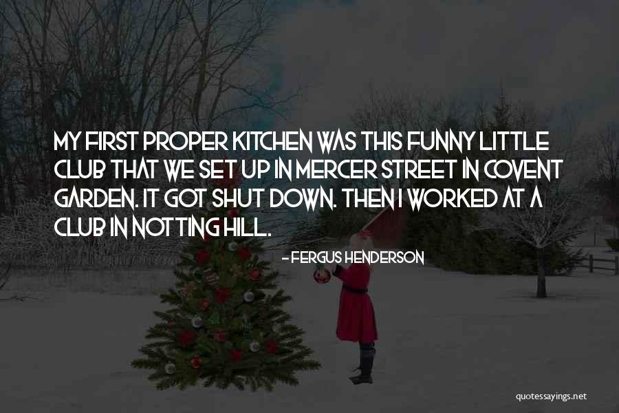 Fergus Henderson Quotes 1994451 Fergus Henderson Quotes 1994451