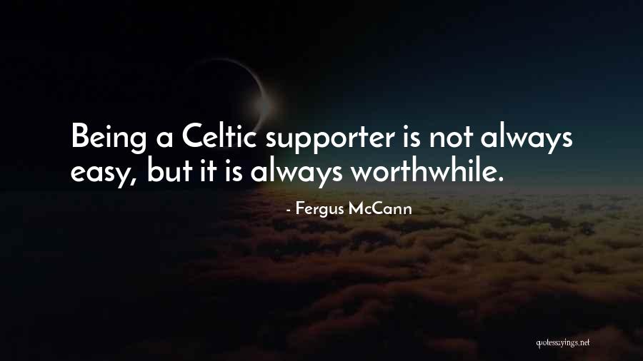 Fergus McCann Quotes 1545506 Fergus McCann Quotes 1545506