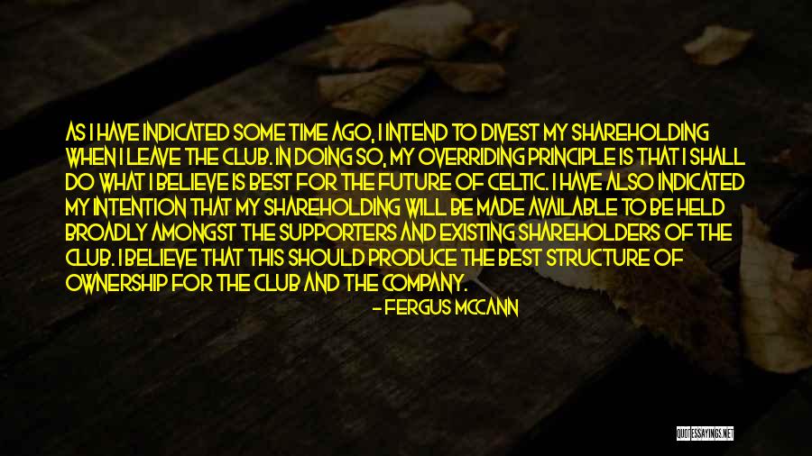 Fergus McCann Quotes 1736553 Fergus McCann Quotes 1736553