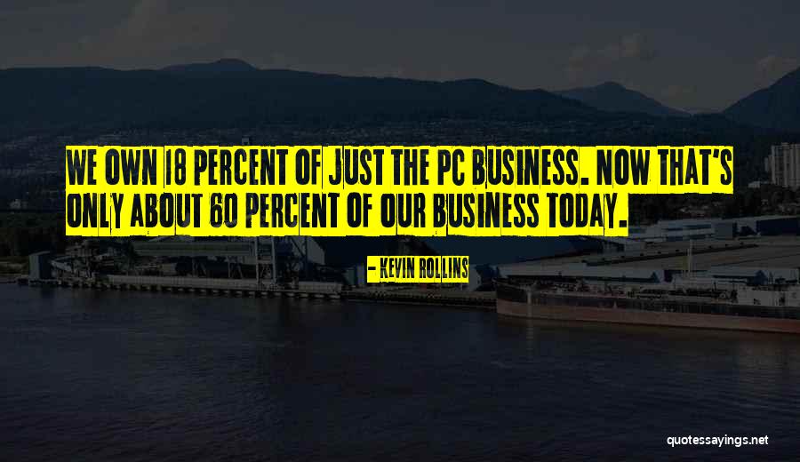 Fergusonautosales Quotes By Kevin Rollins Fergusonautosales Quotes By Kevin Rollins