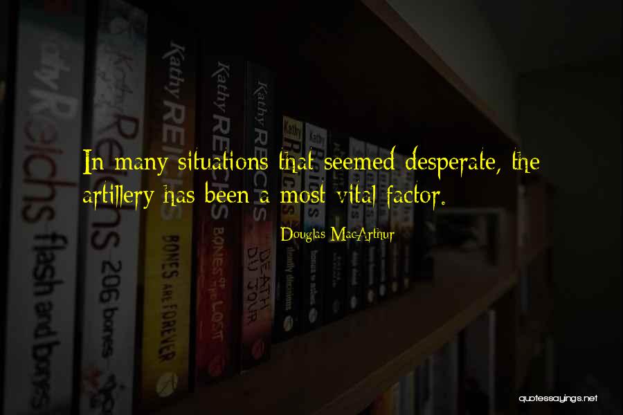 Fergusson Quotes By Douglas MacArthur Fergusson Quotes By Douglas MacArthur