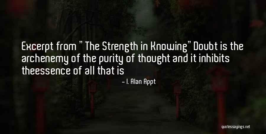Ferhan Abduselam Quotes By I. Alan Appt Ferhan Abduselam Quotes By I. Alan Appt