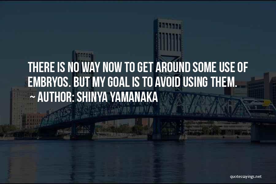 Fericiti Cei Quotes By Shinya Yamanaka