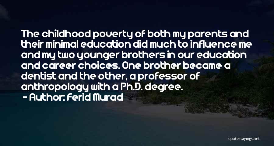 Ferid Murad Quotes 118221