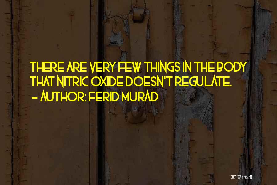 Ferid Murad Quotes 479132