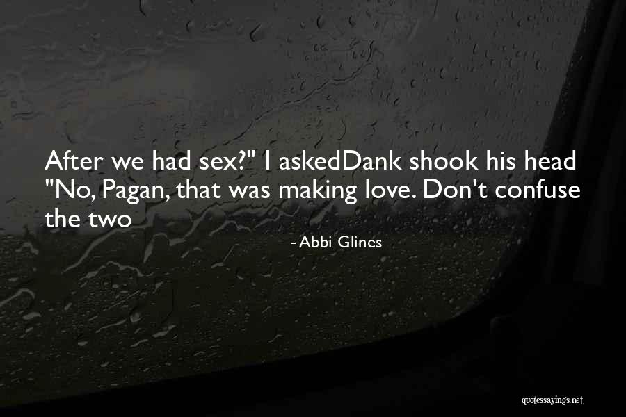 Feridies Nuts Quotes By Abbi Glines Feridies Nuts Quotes By Abbi Glines