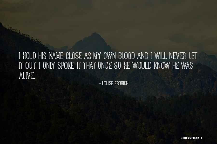 Ferien Nrw Quotes By Louise Erdrich Ferien Nrw Quotes By Louise Erdrich