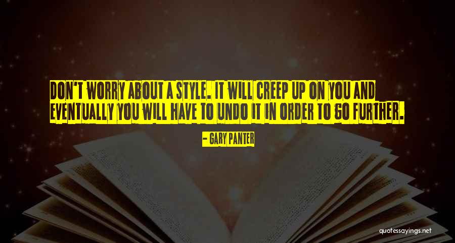 Ferising Quotes By Gary Panter Ferising Quotes By Gary Panter