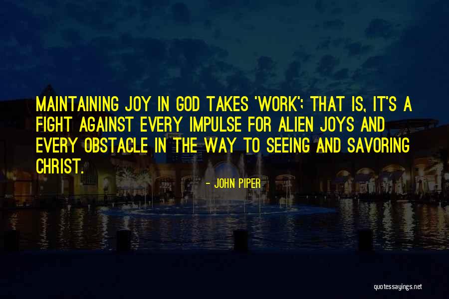 Feritel Quotes By John Piper Feritel Quotes By John Piper