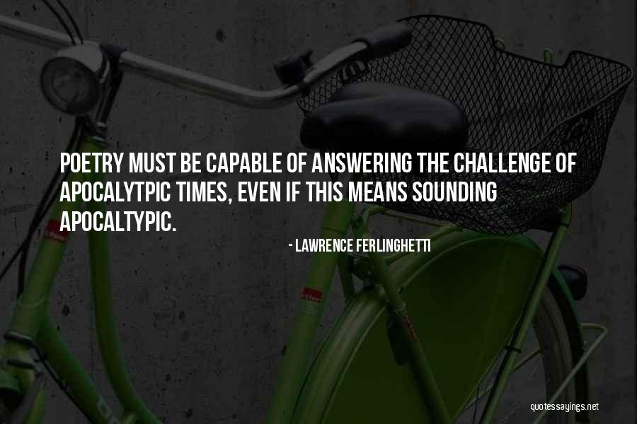 Ferlinghetti Best Quotes By Lawrence Ferlinghetti Ferlinghetti Best Quotes By Lawrence Ferlinghetti