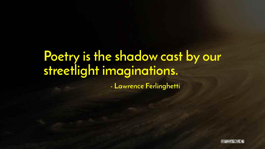 Ferlinghetti Best Quotes By Lawrence Ferlinghetti Ferlinghetti Best Quotes By Lawrence Ferlinghetti