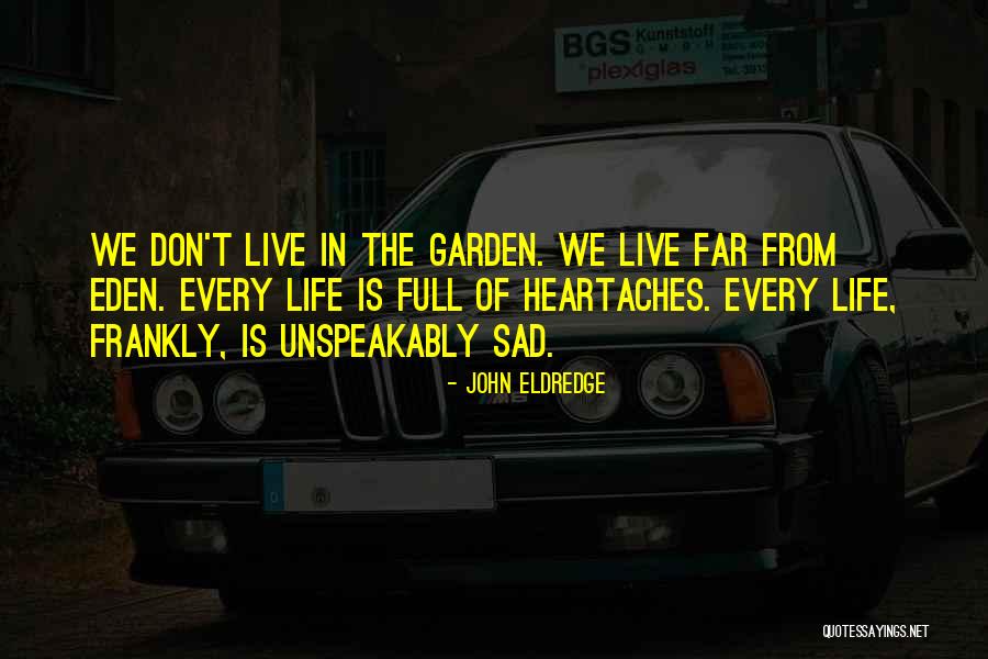 Ferlinghetti Dog Quotes By John Eldredge