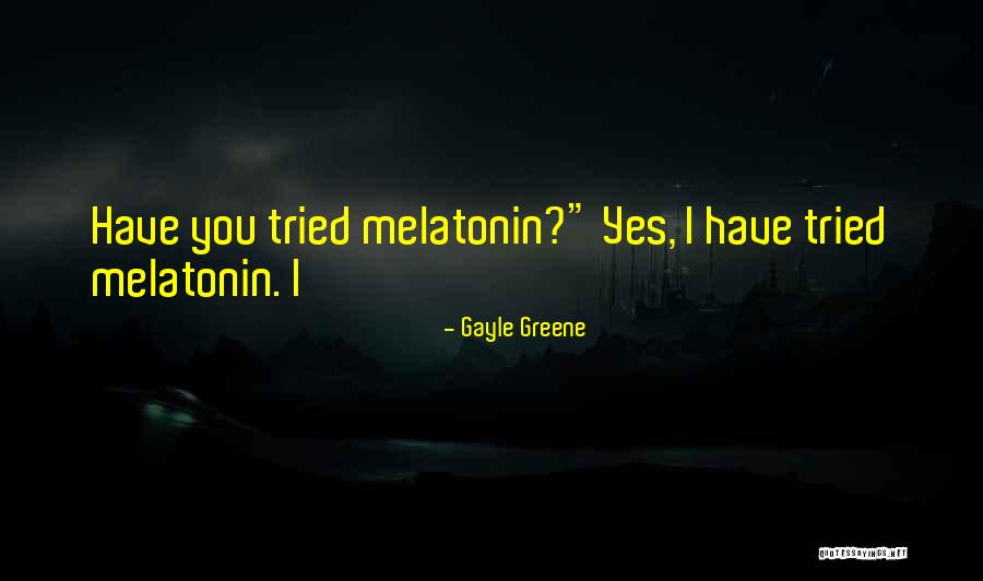 Ferlitos Restaurant Quotes By Gayle Greene