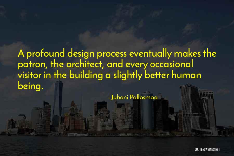 Fermanis Quotes By Juhani Pallasmaa Fermanis Quotes By Juhani Pallasmaa
