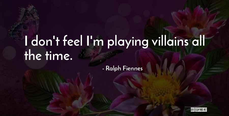 Fermanti Quotes By Ralph Fiennes Fermanti Quotes By Ralph Fiennes