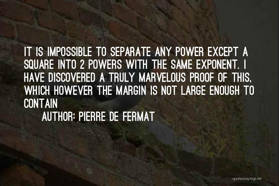 Fermat Quotes By Pierre De Fermat