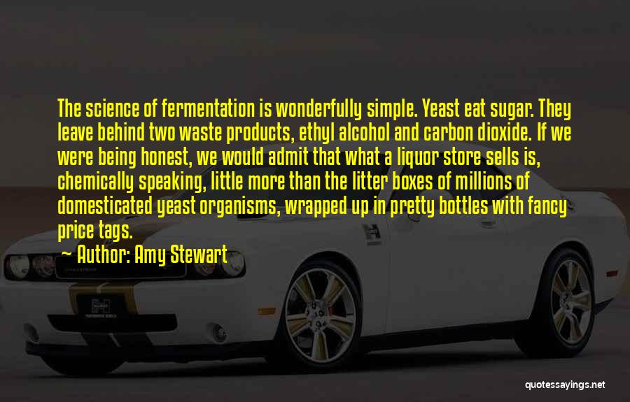 Fermentation Quotes By Amy Stewart