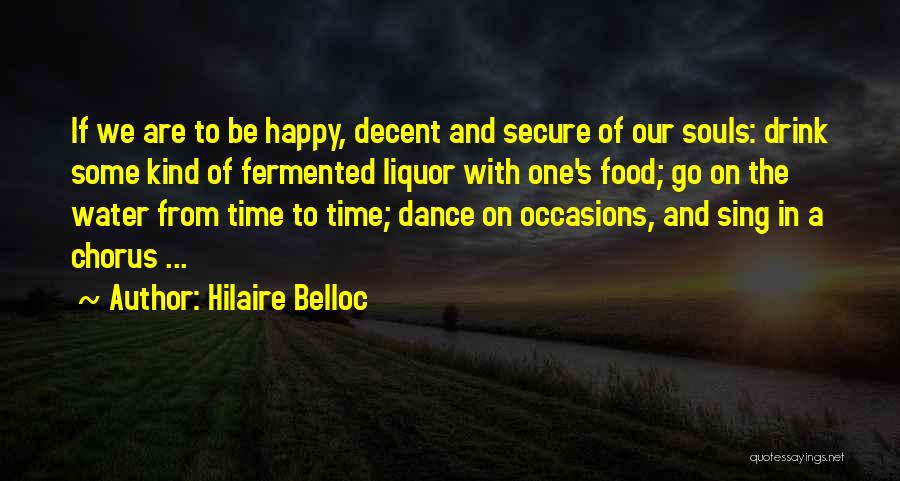 Fermented Food Quotes By Hilaire Belloc