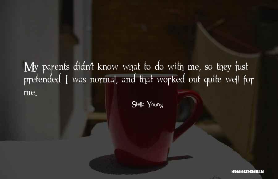 Fermentorium Quotes By Stella Young Fermentorium Quotes By Stella Young