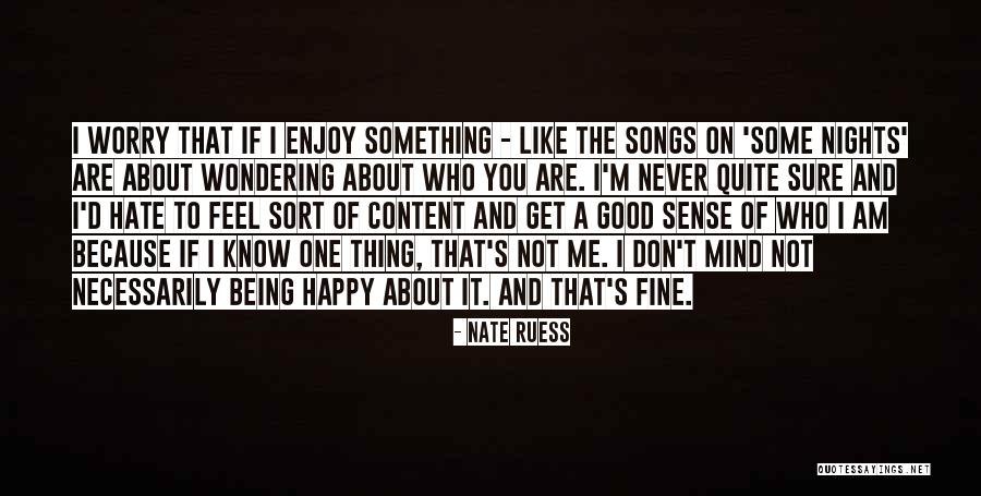 Fermes Urbaines Quotes By Nate Ruess Fermes Urbaines Quotes By Nate Ruess