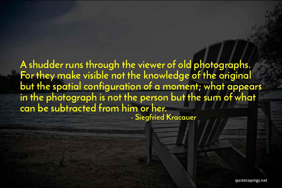 Fermetures Des Quotes By Siegfried Kracauer Fermetures Des Quotes By Siegfried Kracauer