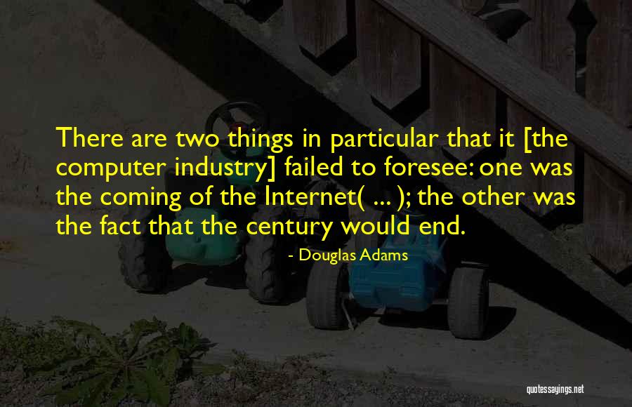 Fermetures Eclairs Quotes By Douglas Adams Fermetures Eclairs Quotes By Douglas Adams