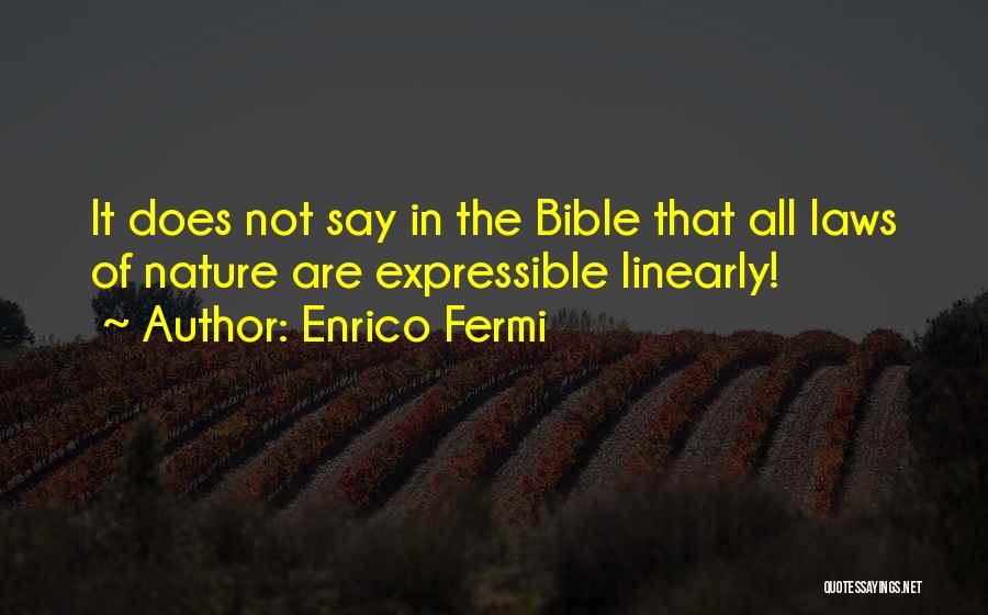 Fermi Quotes By Enrico Fermi