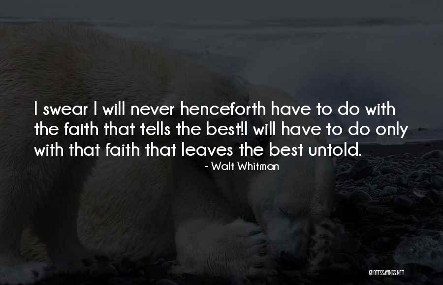 Fermiere Cut Quotes By Walt Whitman Fermiere Cut Quotes By Walt Whitman