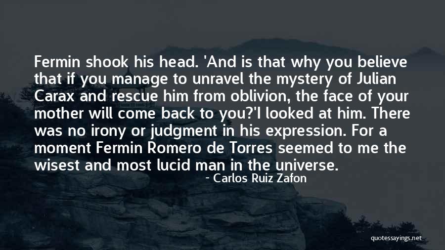 Fermin Romero De Torres Quotes By Carlos Ruiz Zafon