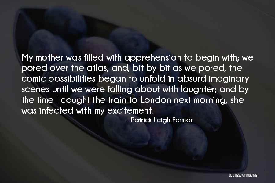 Fermor Patrick Quotes By Patrick Leigh Fermor Fermor Patrick Quotes By Patrick Leigh Fermor