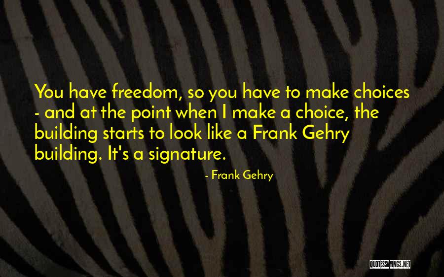 Fern Mcclellan Quotes By Frank Gehry Fern Mcclellan Quotes By Frank Gehry