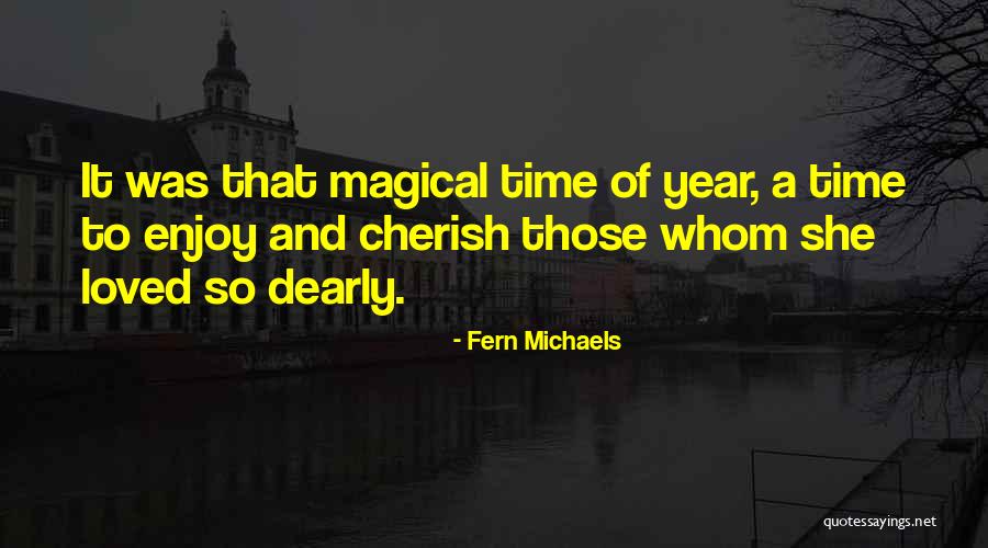 Fern Michaels Quotes 764929