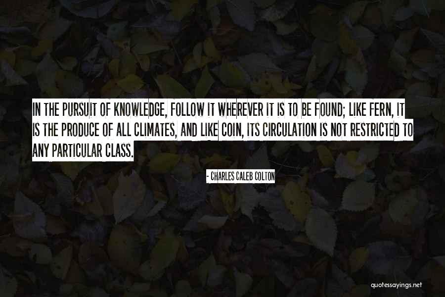 Fern Quotes By Charles Caleb Colton Fern Quotes By Charles Caleb Colton