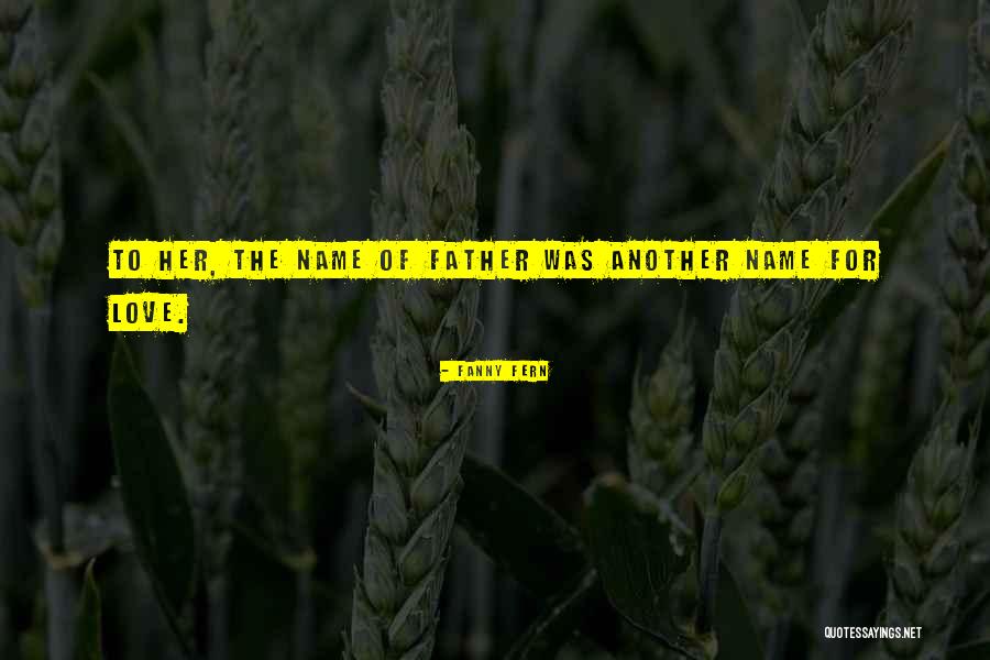 Fern Quotes By Fanny Fern Fern Quotes By Fanny Fern