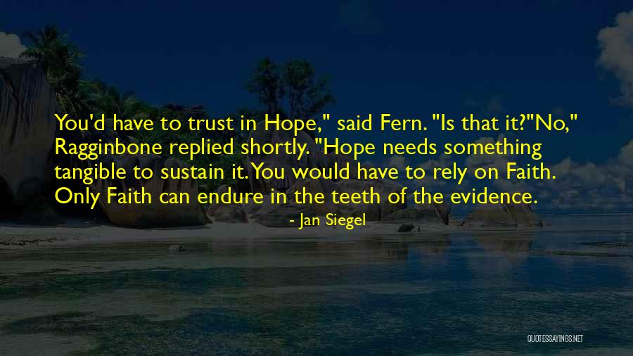 Fern Quotes By Jan Siegel Fern Quotes By Jan Siegel