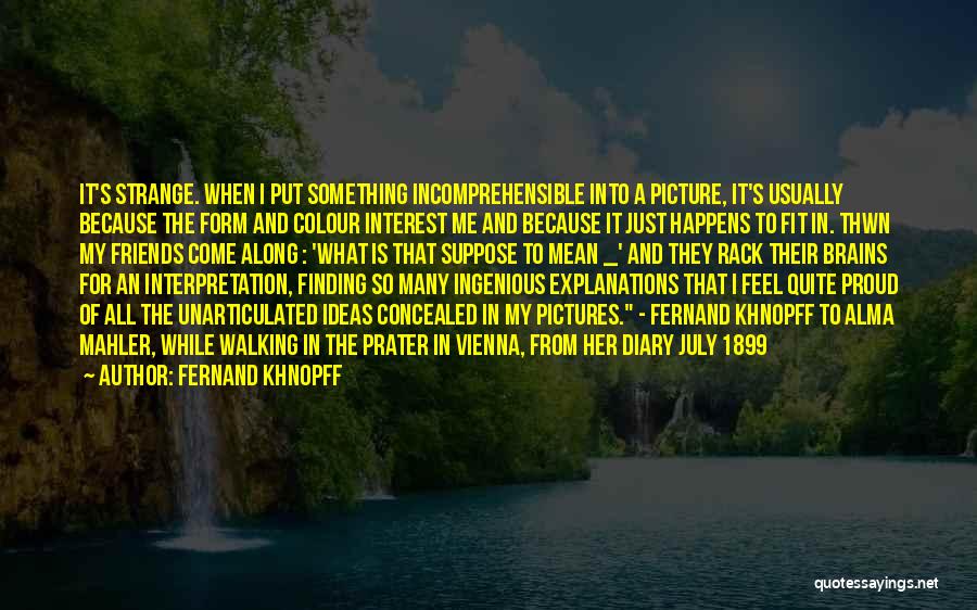 Fernand Khnopff Quotes 254770