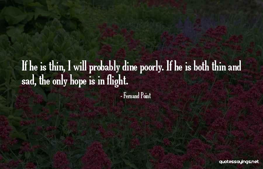 Fernand Point Quotes 133273