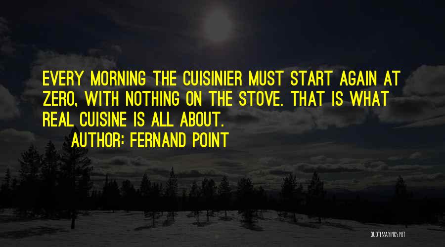 Fernand Point Quotes 136766