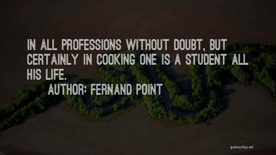 Fernand Point Quotes 2014901