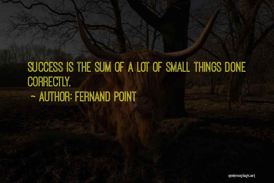 Fernand Point Quotes 517390